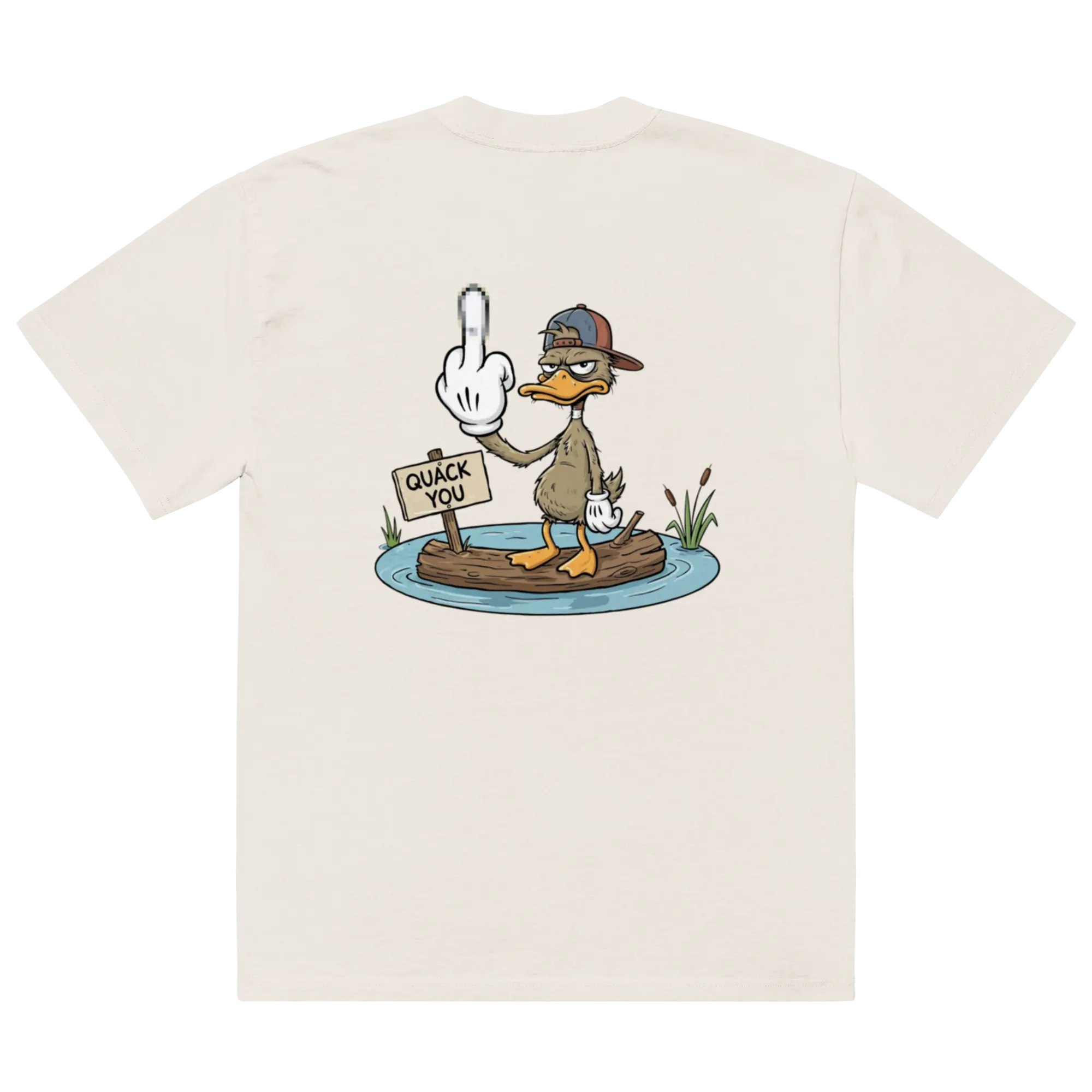 QUACK YOU PREMIUM OVERSIZED TSHIRT