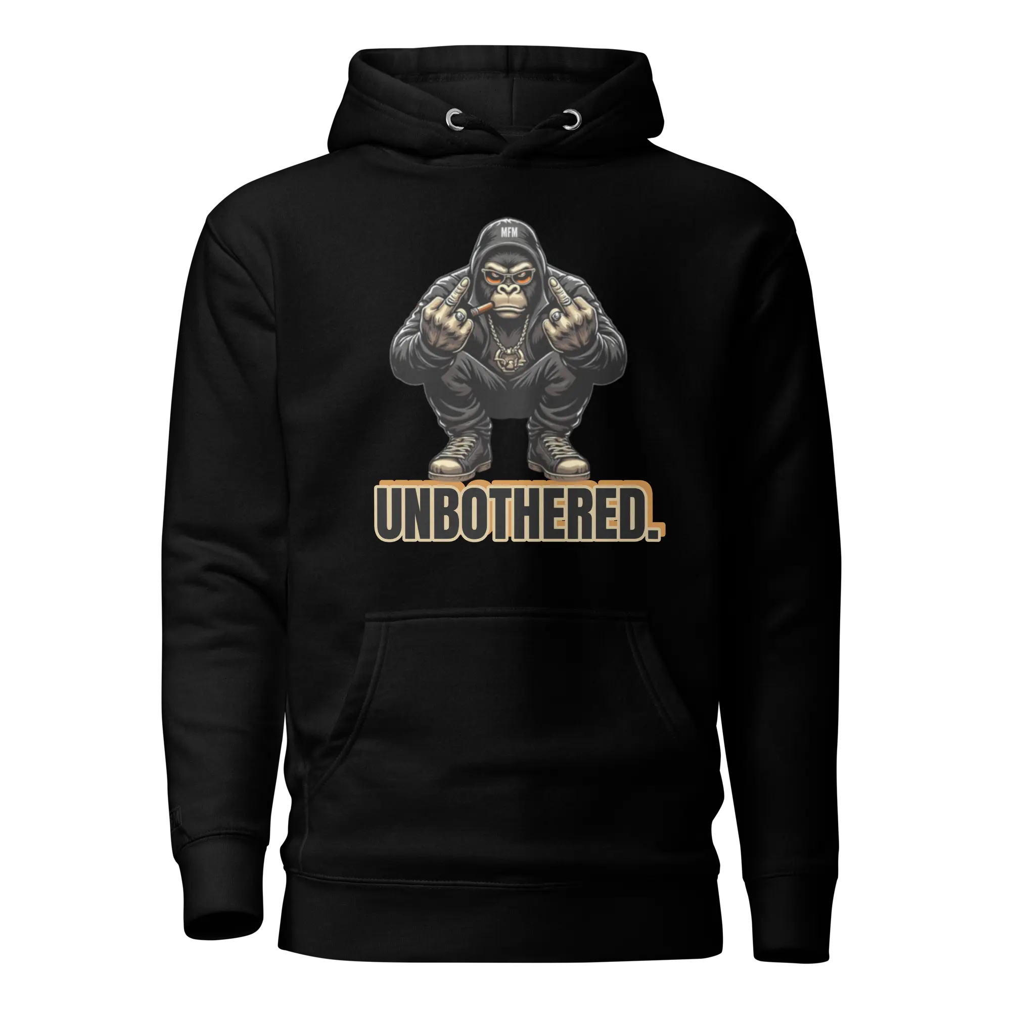 UNBOTHERED PREMIUM HOODIE